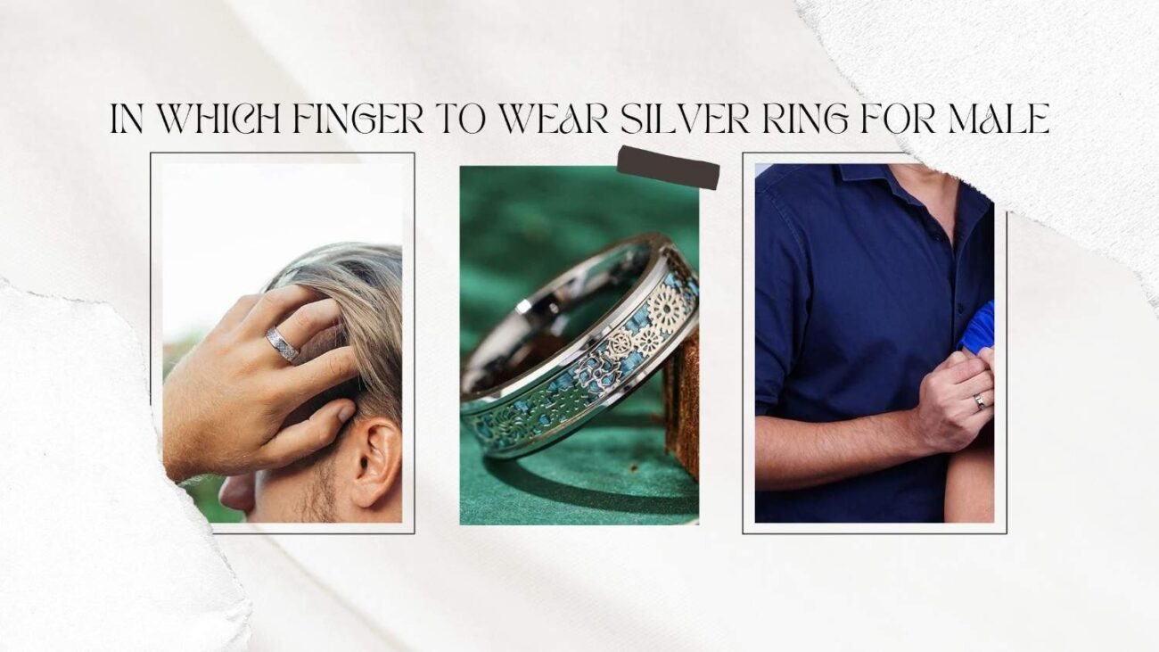 In Which Finger to Wear Silver Ring for Male