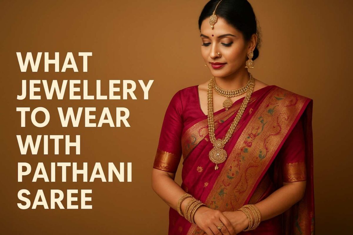 What jewellery to wear with paithani saree